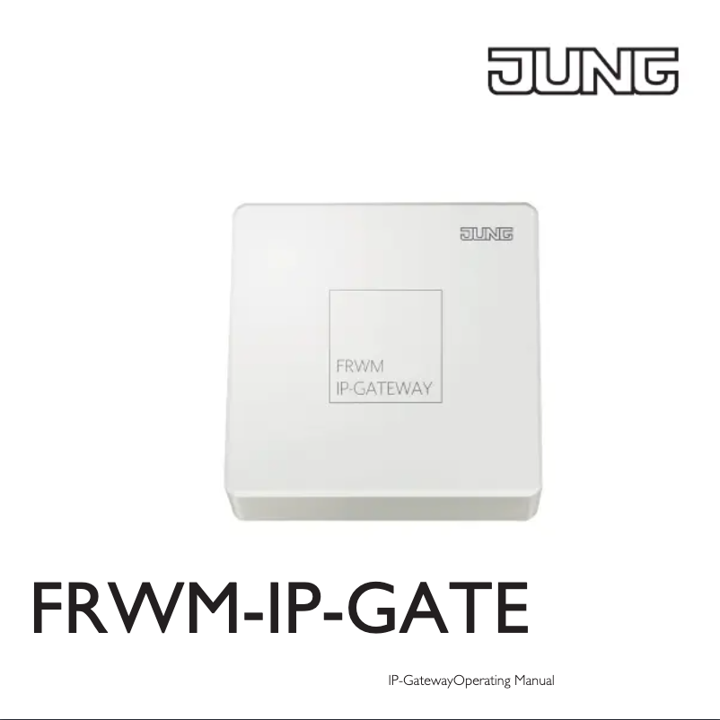 Page n°1 - Manuel utilisateur JUNG FRWM-IP-GATE