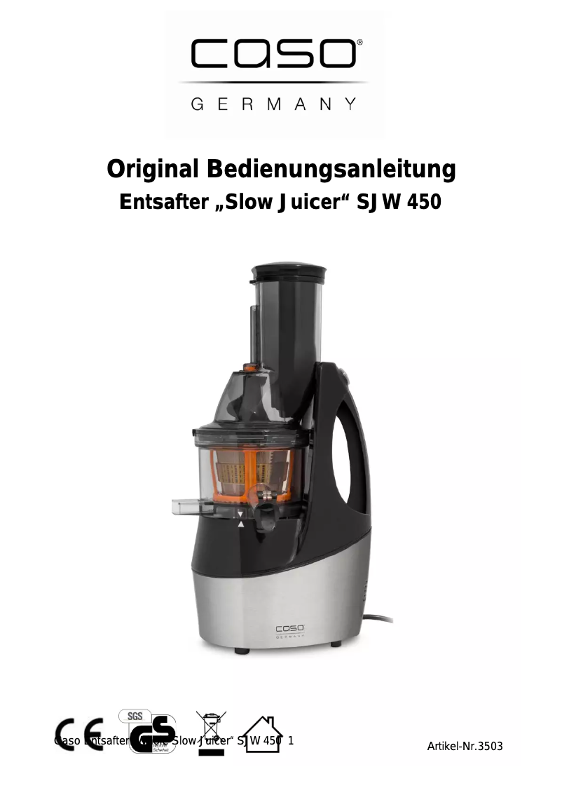 Page n°1 - Manuel utilisateur Caso Slow Juicer SJW 450