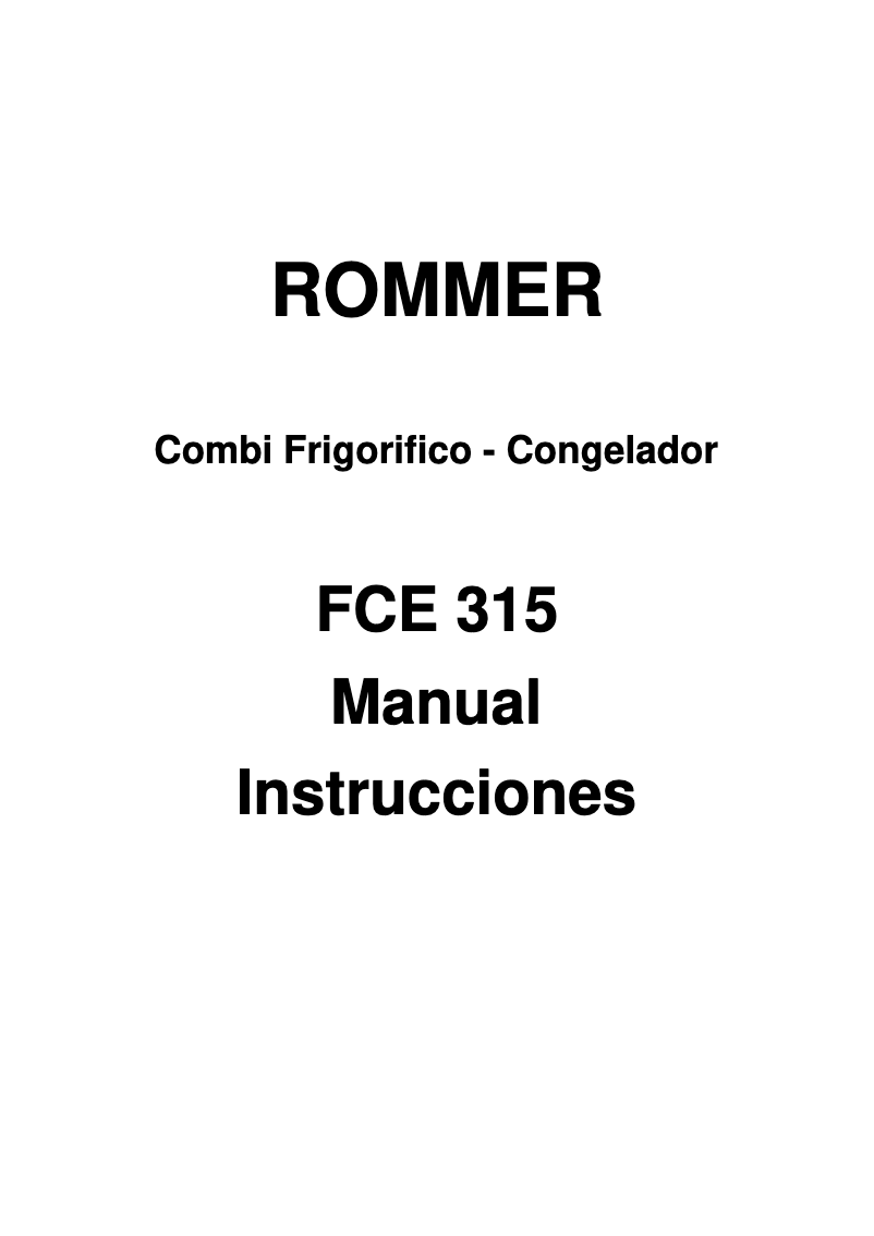 Página 1 del manual Manual de usuario Rommer FCE 315