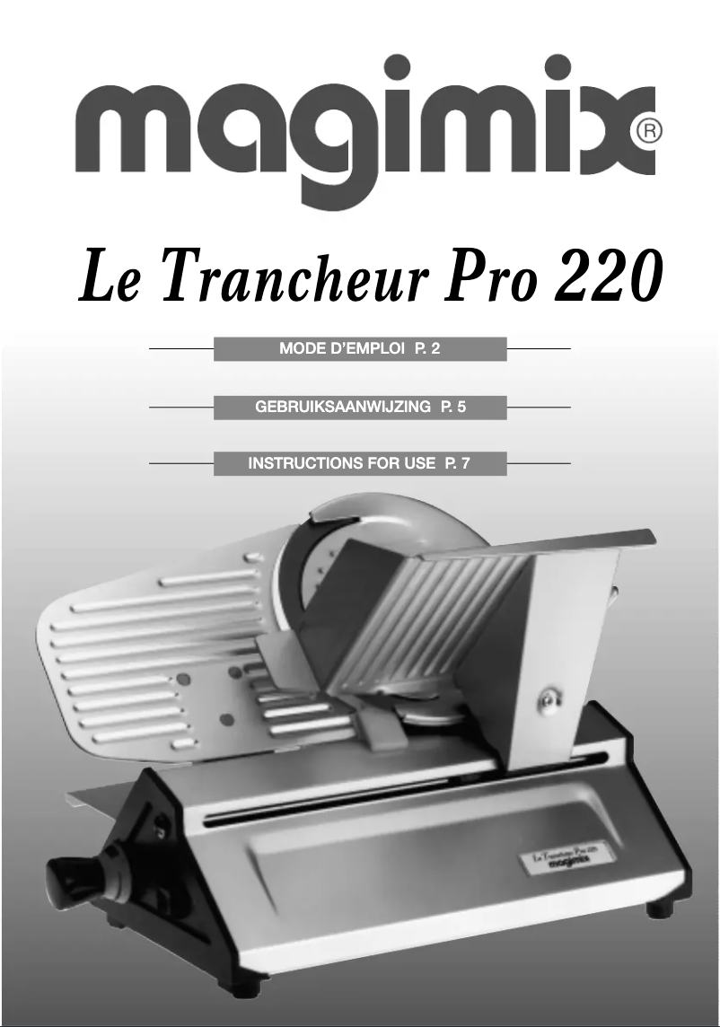 Page n°1 - Manuel utilisateur Magimix Le Trancheur Pro 220
