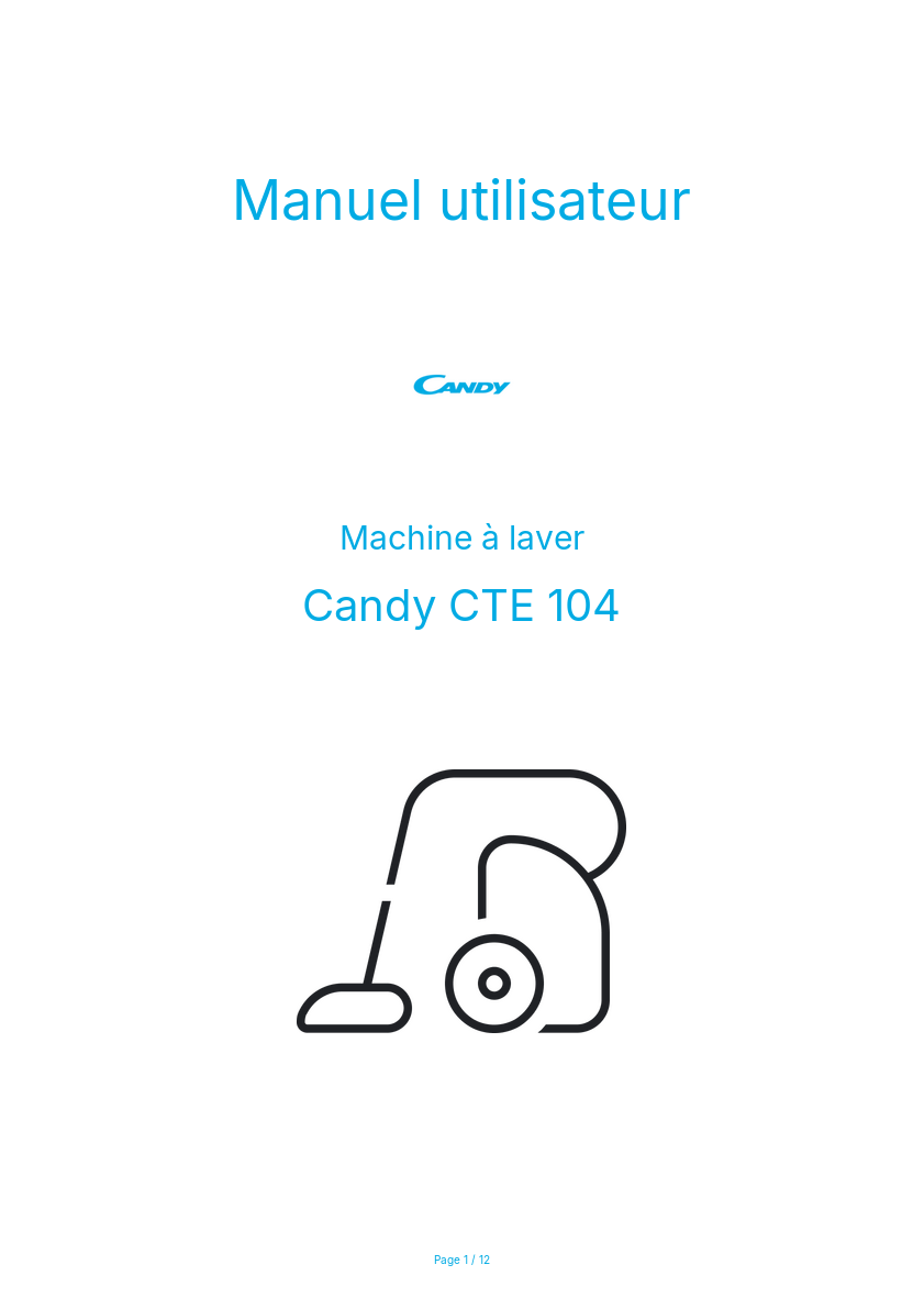 Page n°1 - Manuel utilisateur Candy CTE 104