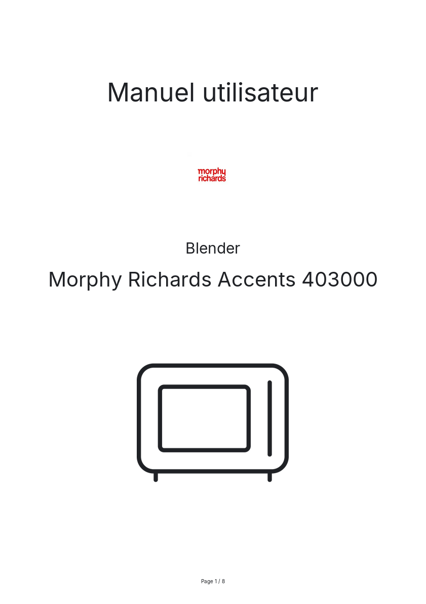 Page n°1 - Manuel utilisateur Morphy Richards Accents 403000