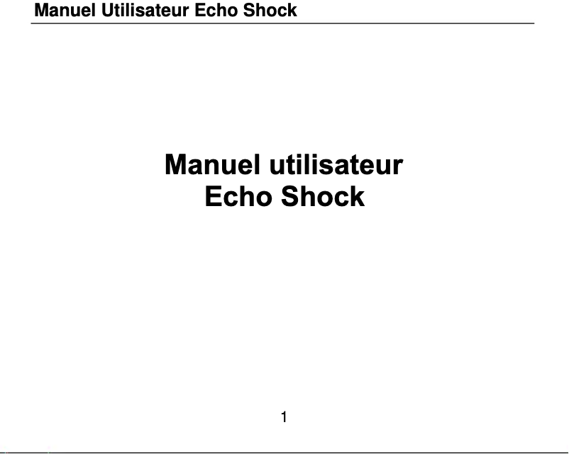 Page 1 de la notice Manuel utilisateur Echo Shock