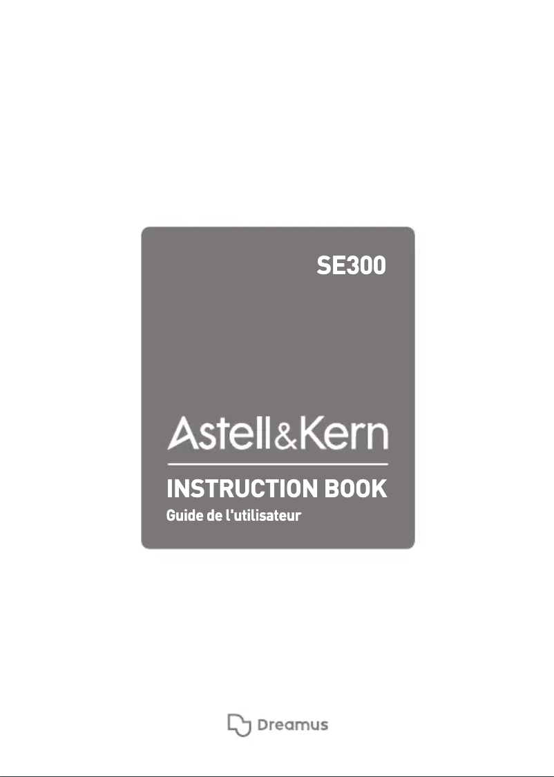 Page n°1 - Manuel utilisateur Astell&Kern SE300