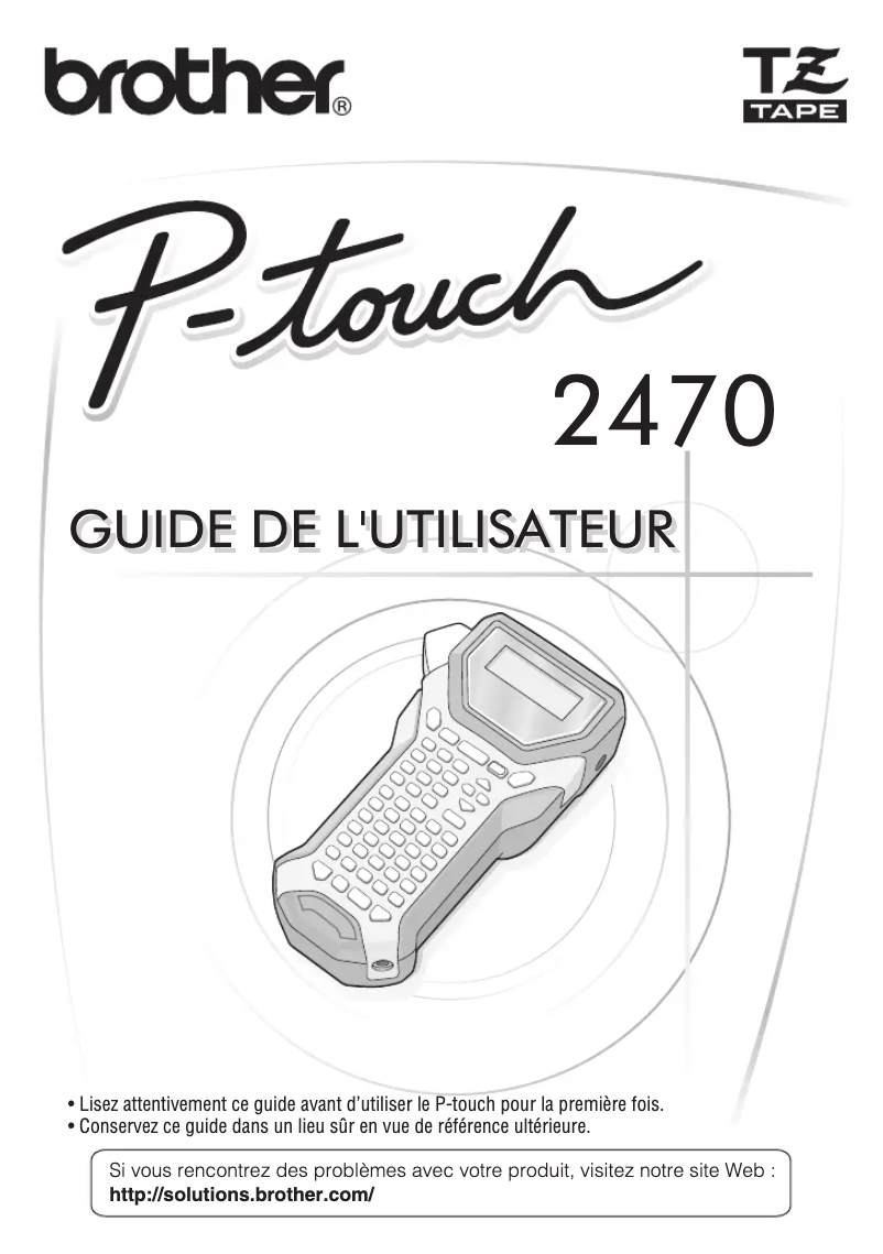 Page 1 de la notice Manuel utilisateur Brother P-Touch PT-2470