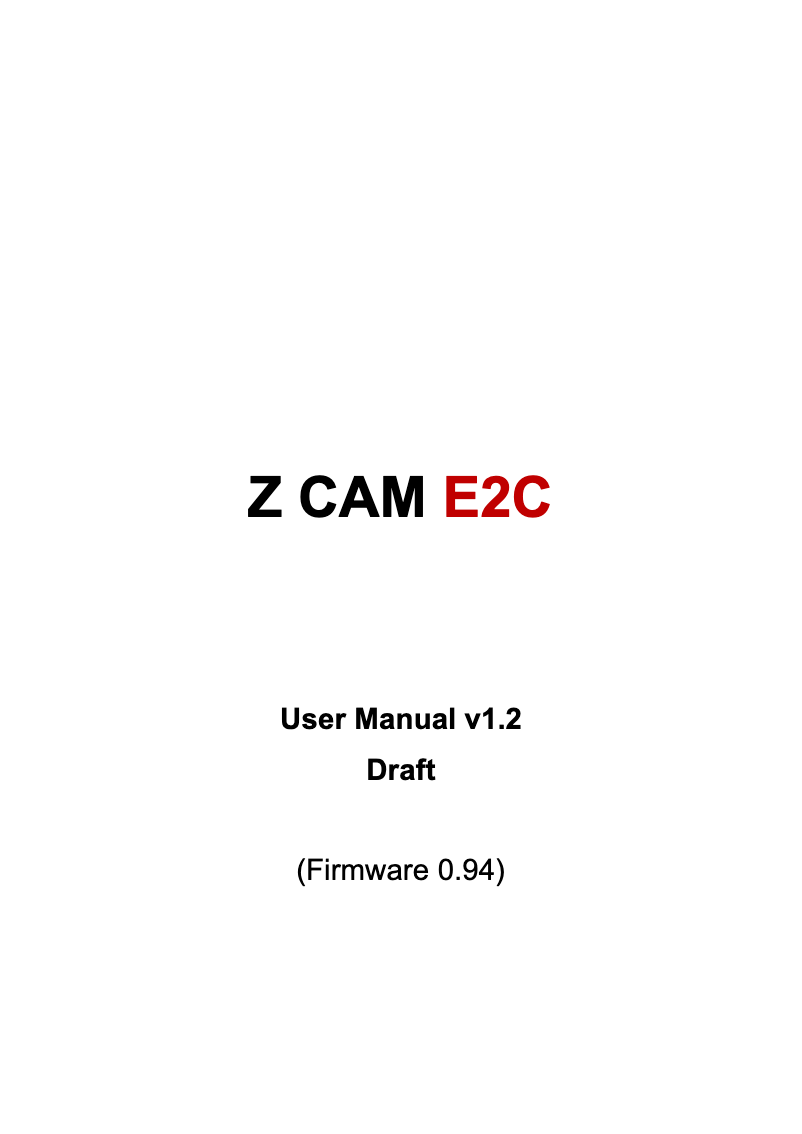 Page 1 de la notice Manuel utilisateur Z CAM E2C