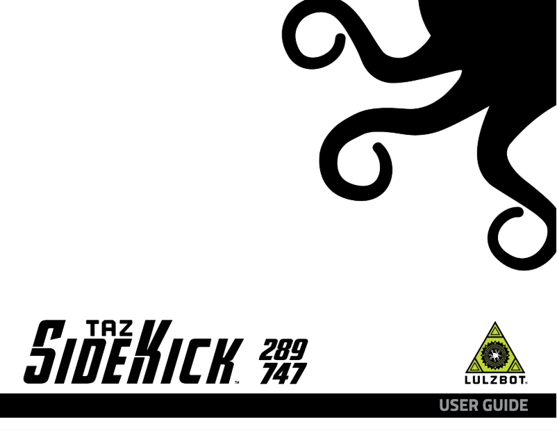 Page 1 de la notice Manuel utilisateur LulzBot TAZ Sidekick 747