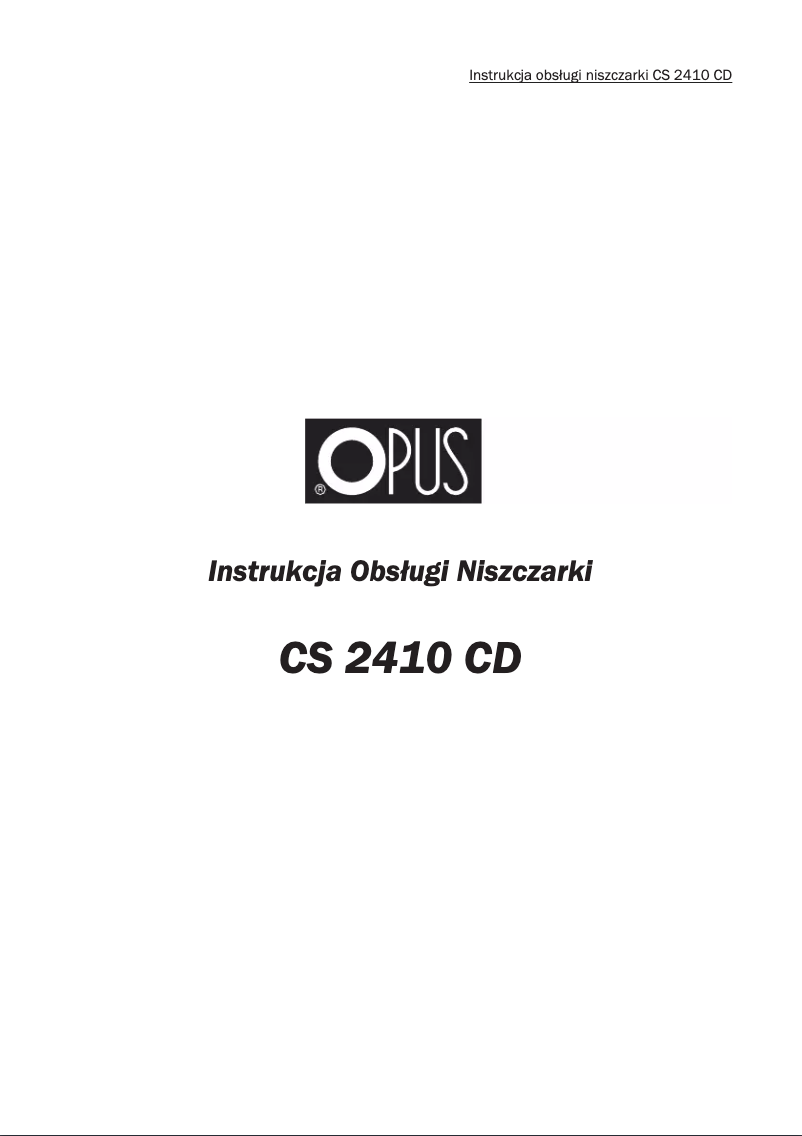 Page n°1 - Manuel utilisateur Opus CS 2410 CD