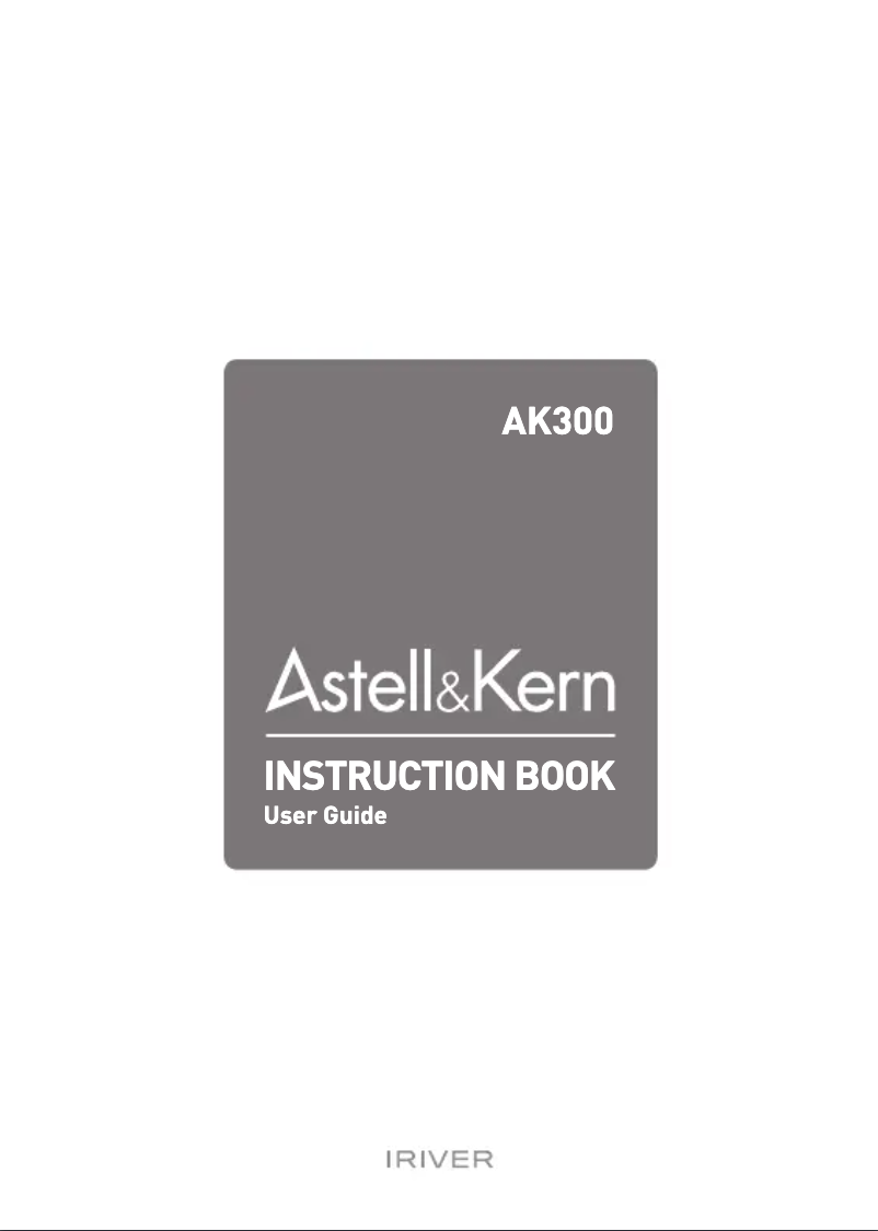 Page n°1 - Manuel utilisateur Astell&Kern AK300