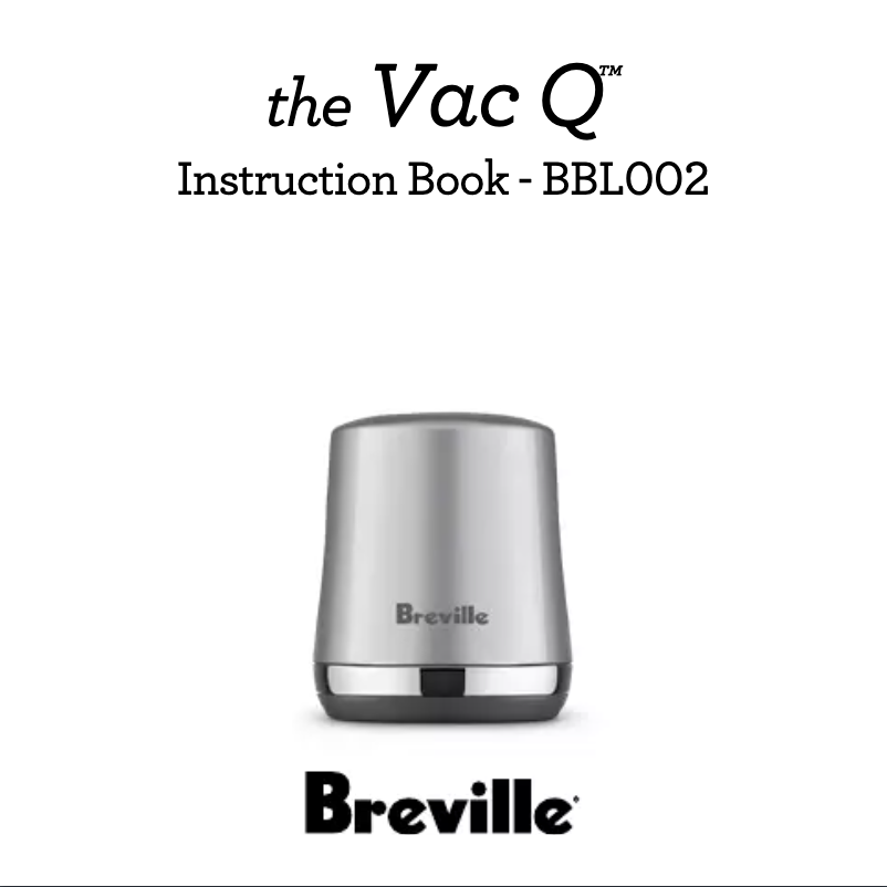 Page n°1 - Manuel utilisateur Breville the Vac Q BBL002
