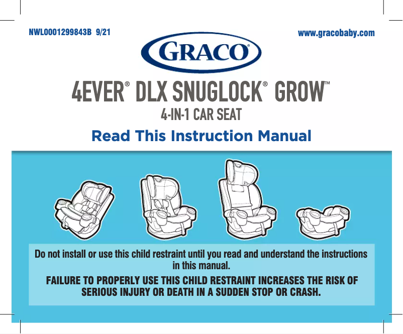 Page 1 de la notice Manuel utilisateur Graco 4Ever DLX SnugLock Grow