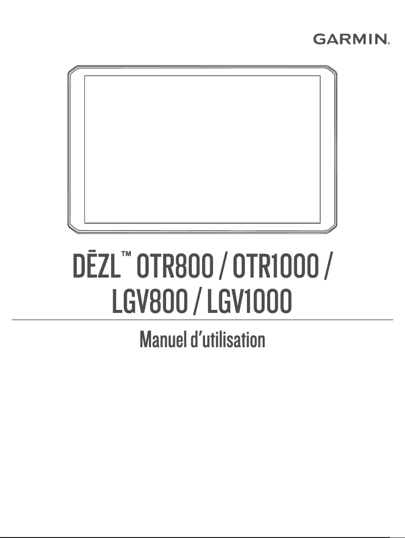 Page 1 de la notice Manuel utilisateur Garmin Dēzl LGV800