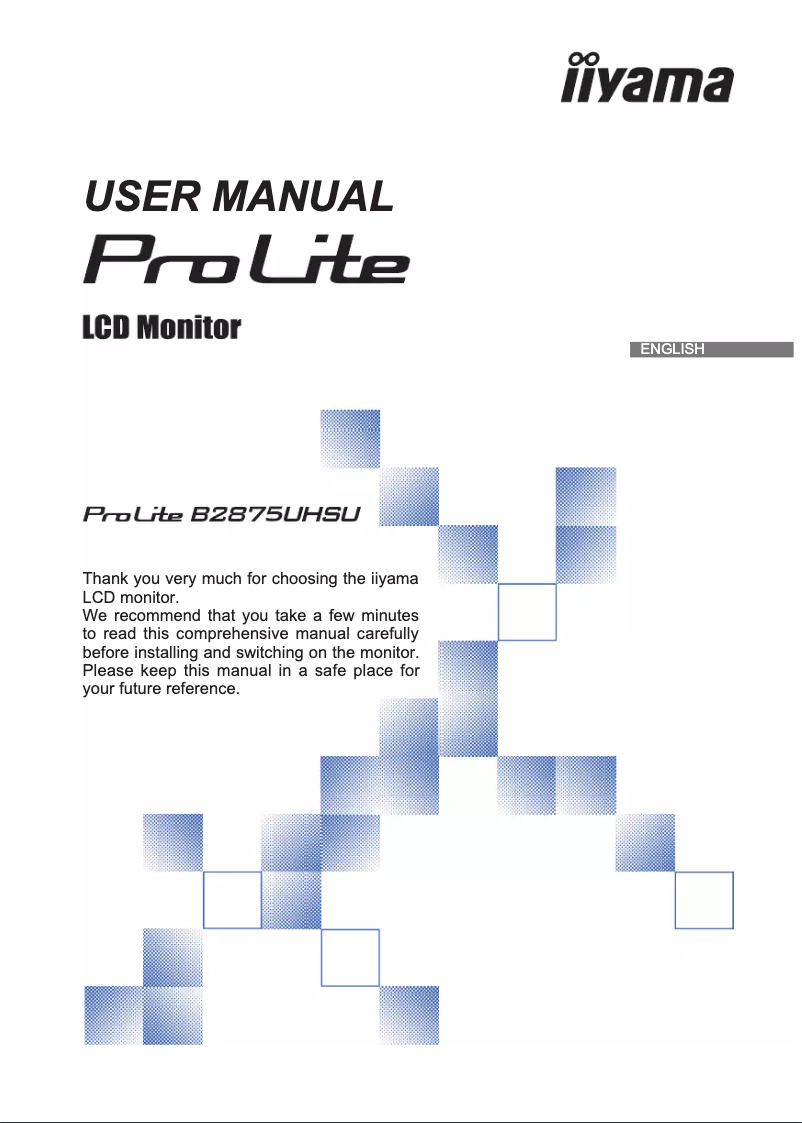 Page 1 de la notice Manuel utilisateur Iiyama ProLite B2875UHSU-B1