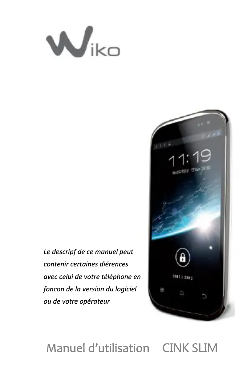 Page 1 de la notice Manuel utilisateur Wiko Cink Slim