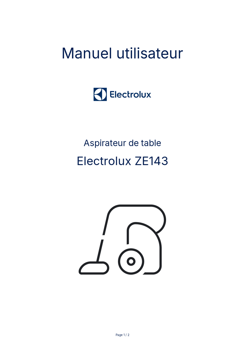 Page n°1 - Manuel utilisateur Electrolux ZE143