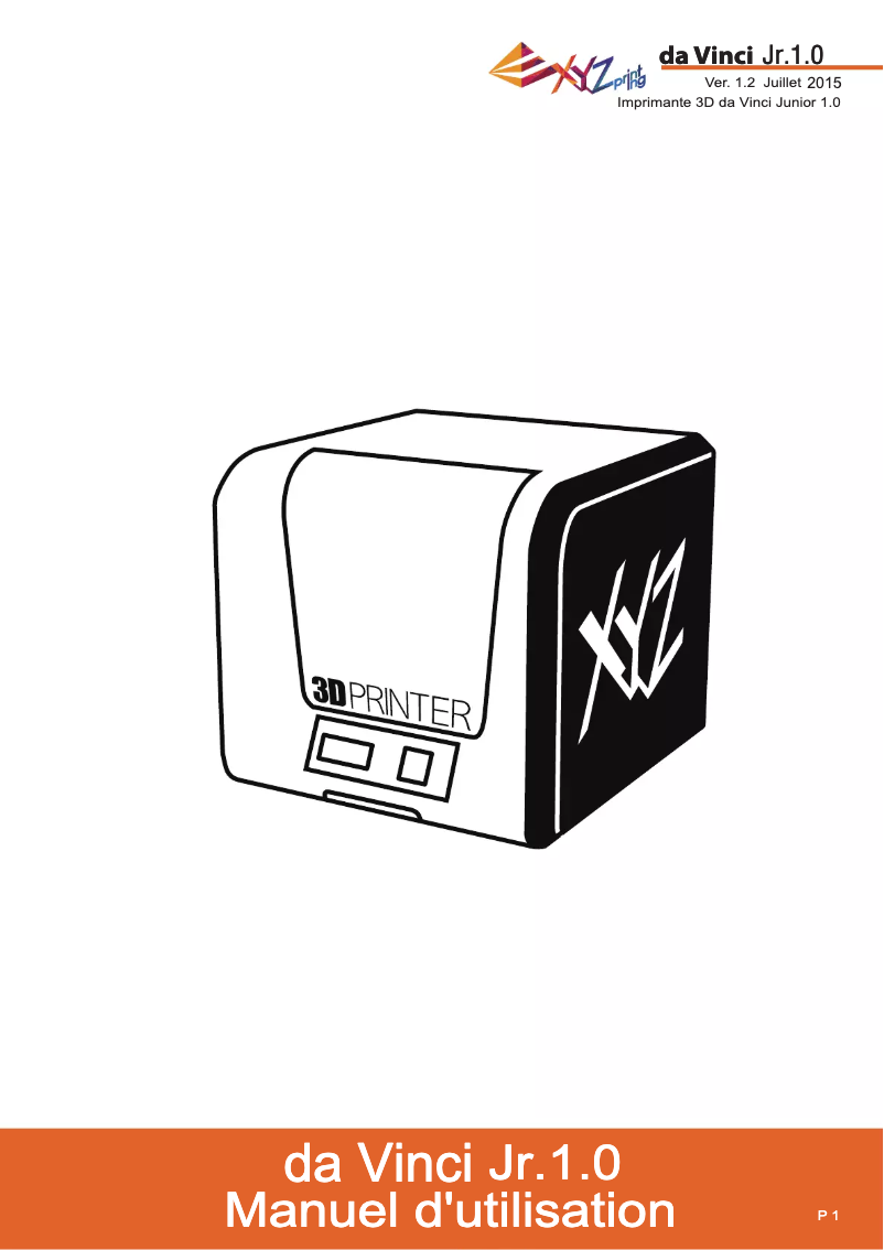 Page 1 de la notice Manuel utilisateur XYZprinting da Vinci Junior