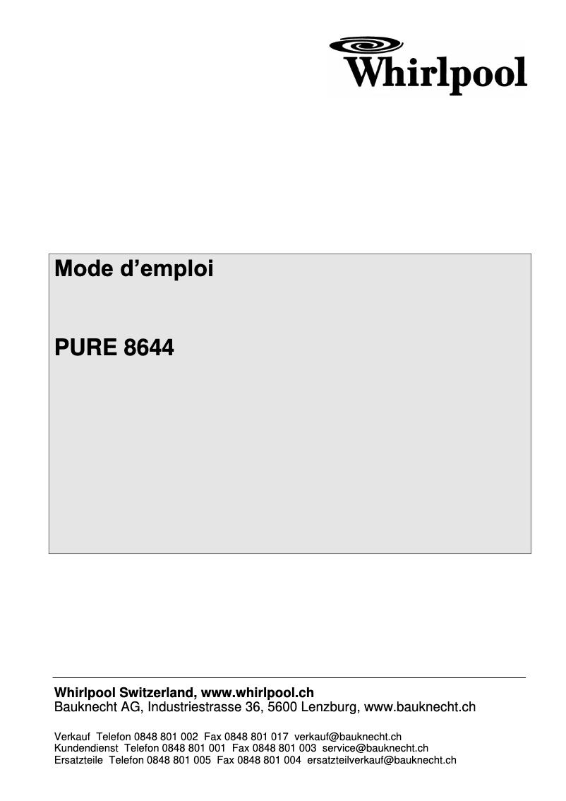 Page 1 de la notice Manuel utilisateur Whirlpool PURE 8644