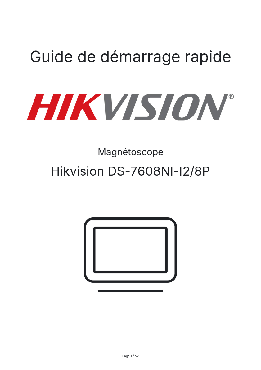 Page n°1 - Guide de démarrage rapide Hikvision DS-7608NI-I2/8P