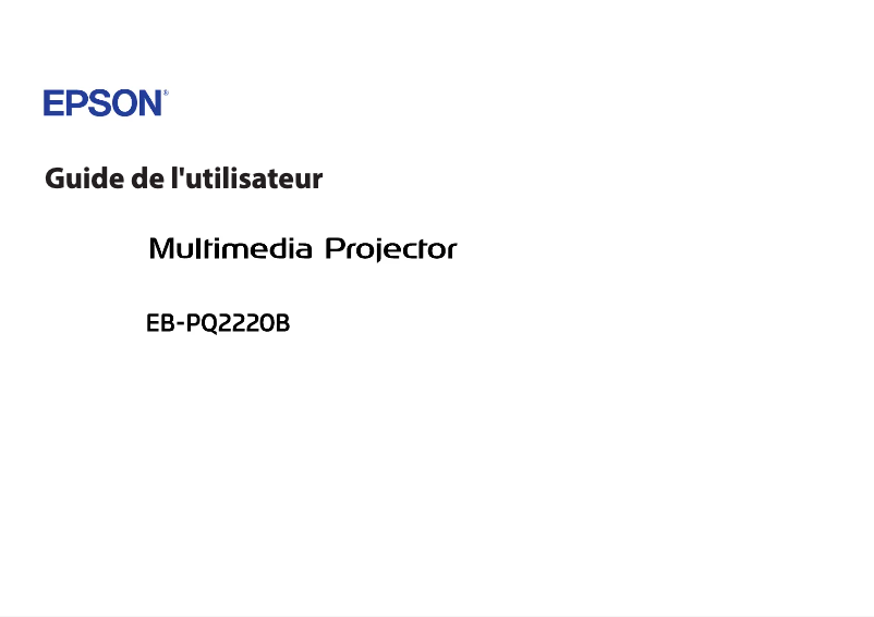 Page 1 de la notice Manuel utilisateur Epson EB-PQ2220B