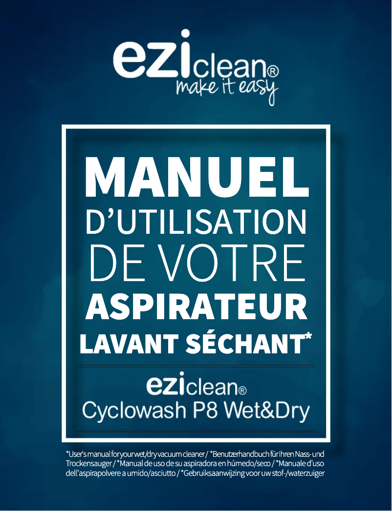 Page 1 de la notice Manuel utilisateur EZIclean Cyclowash P8 Wet&Dry