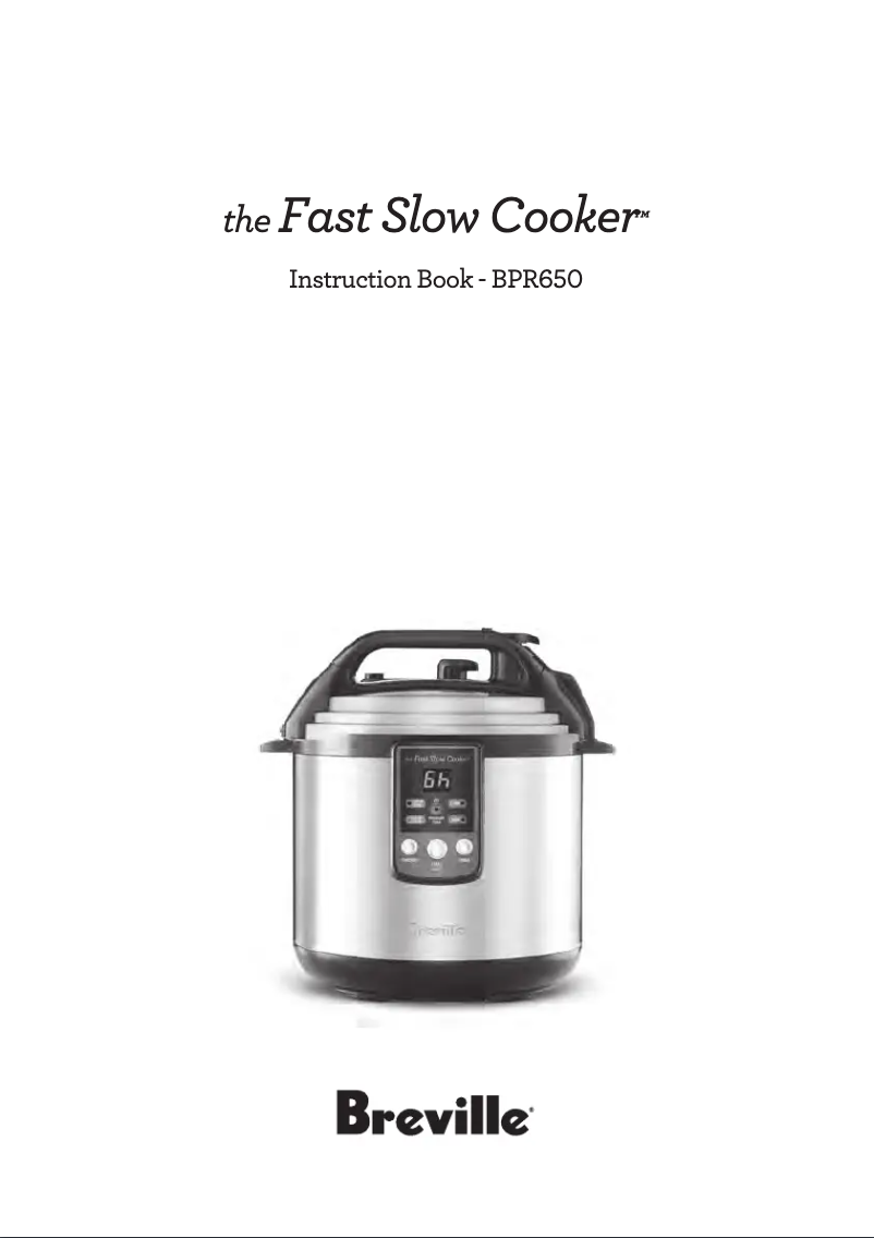 Page 1 de la notice Manuel utilisateur Breville The Fast Slow Cooker BPR650