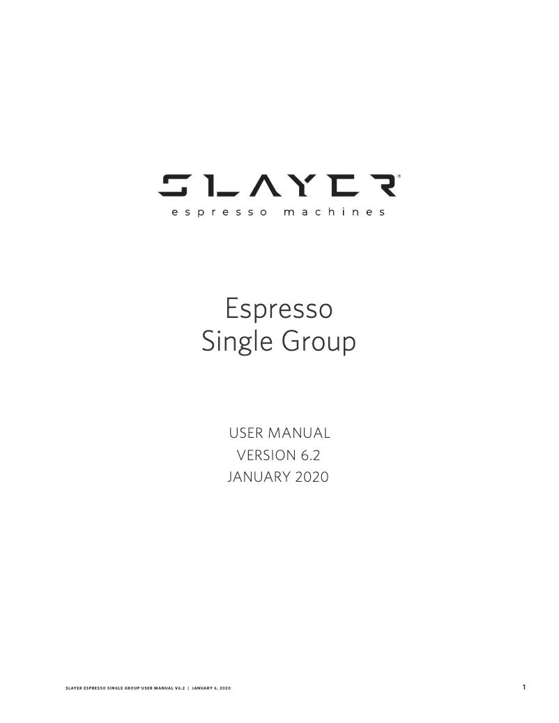 Page n°1 - Manuel utilisateur Slayer Espresso Single Group