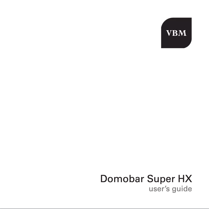 Page n°1 - Manuel utilisateur Vibiemme Domobar Super HX