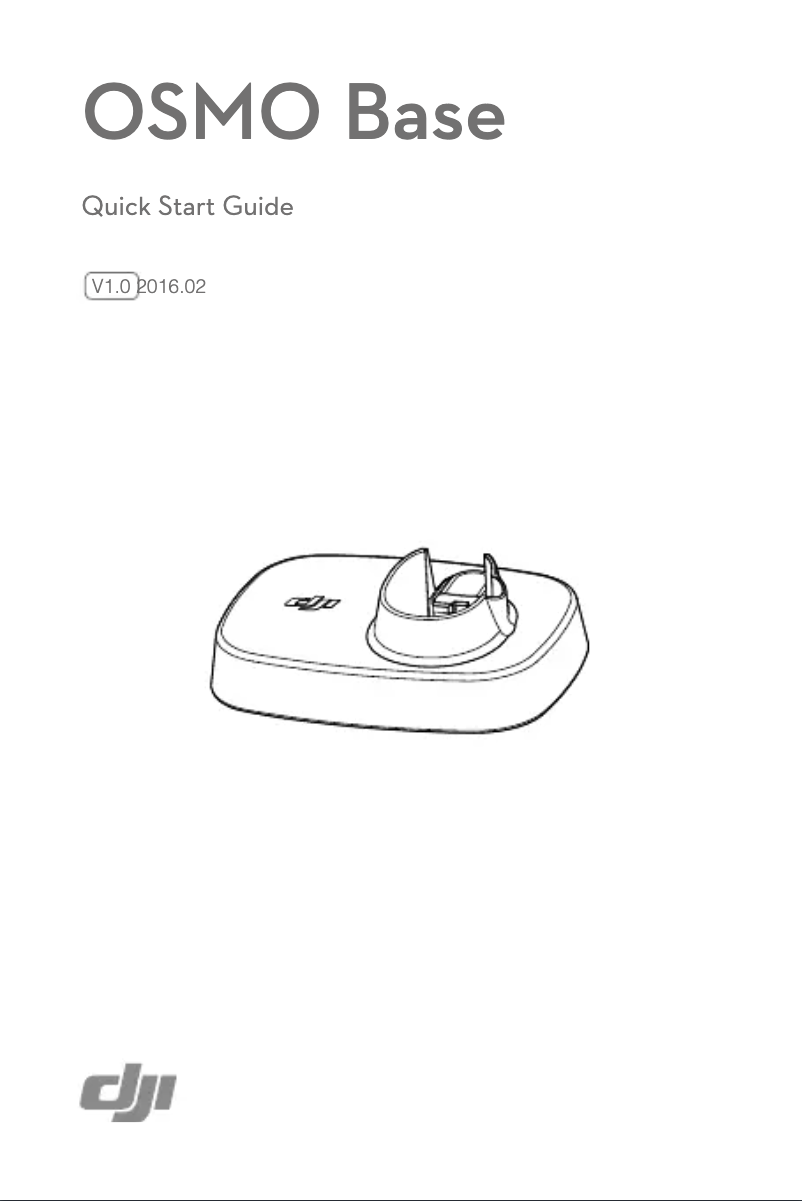 Page n°1 - Manuel utilisateur DJI Osmo - Base