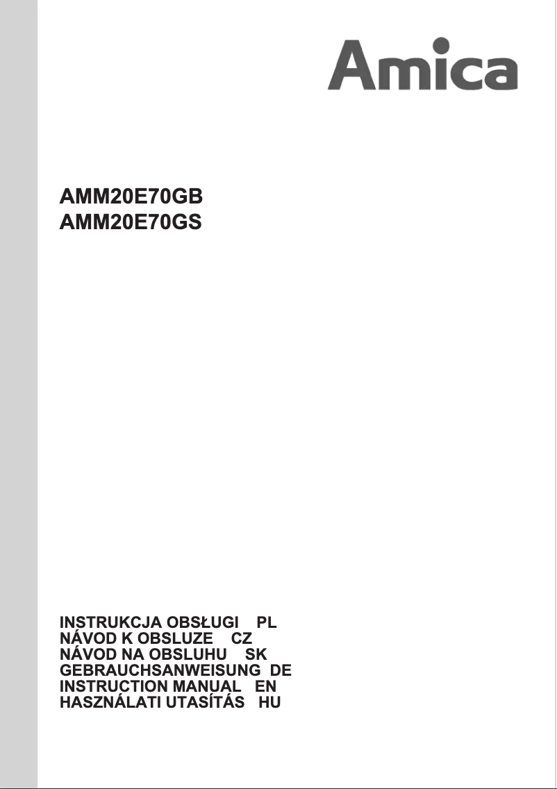 Page n°1 - Manuel utilisateur Amica AMM20E70GB