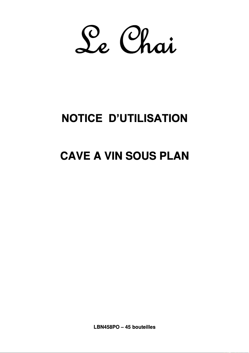Page 1 de la notice Manuel utilisateur Le Chai LBN458PO