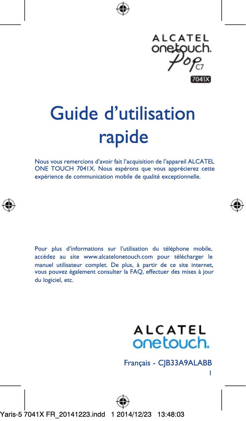 Page 1 de la notice Manuel utilisateur Alcatel One Touch POP C7 7041D