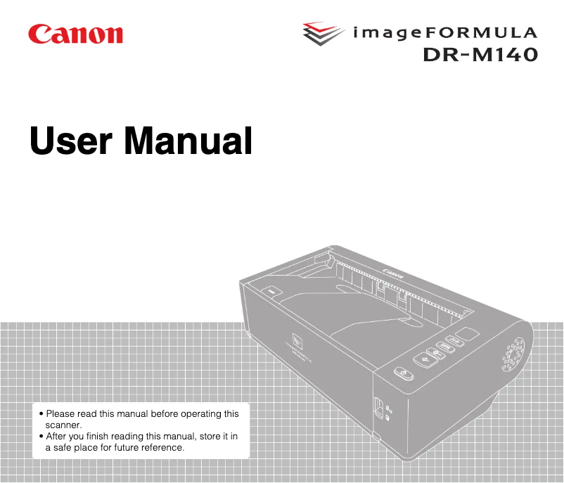 Page 1 de la notice Manuel utilisateur Canon imageFORMULA DR-M140