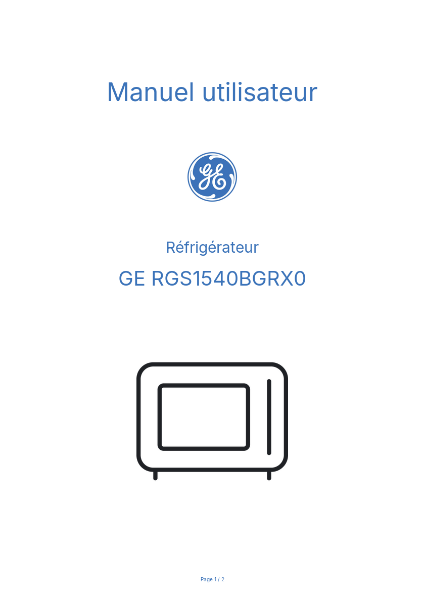 Page n°1 - Manuel utilisateur GE RGS1540BGRX0
