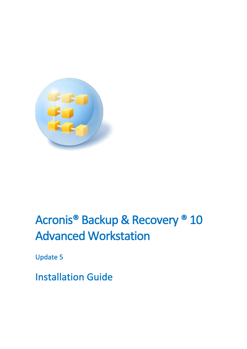 Page n°1 - Guide d'installation Acronis Backup & Recovery 10 Advanced Workstation
