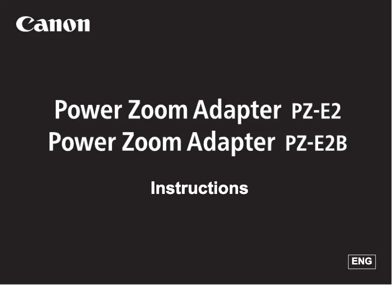 Page 1 de la notice Manuel utilisateur Canon Power Zoom Adapter PZ-E2