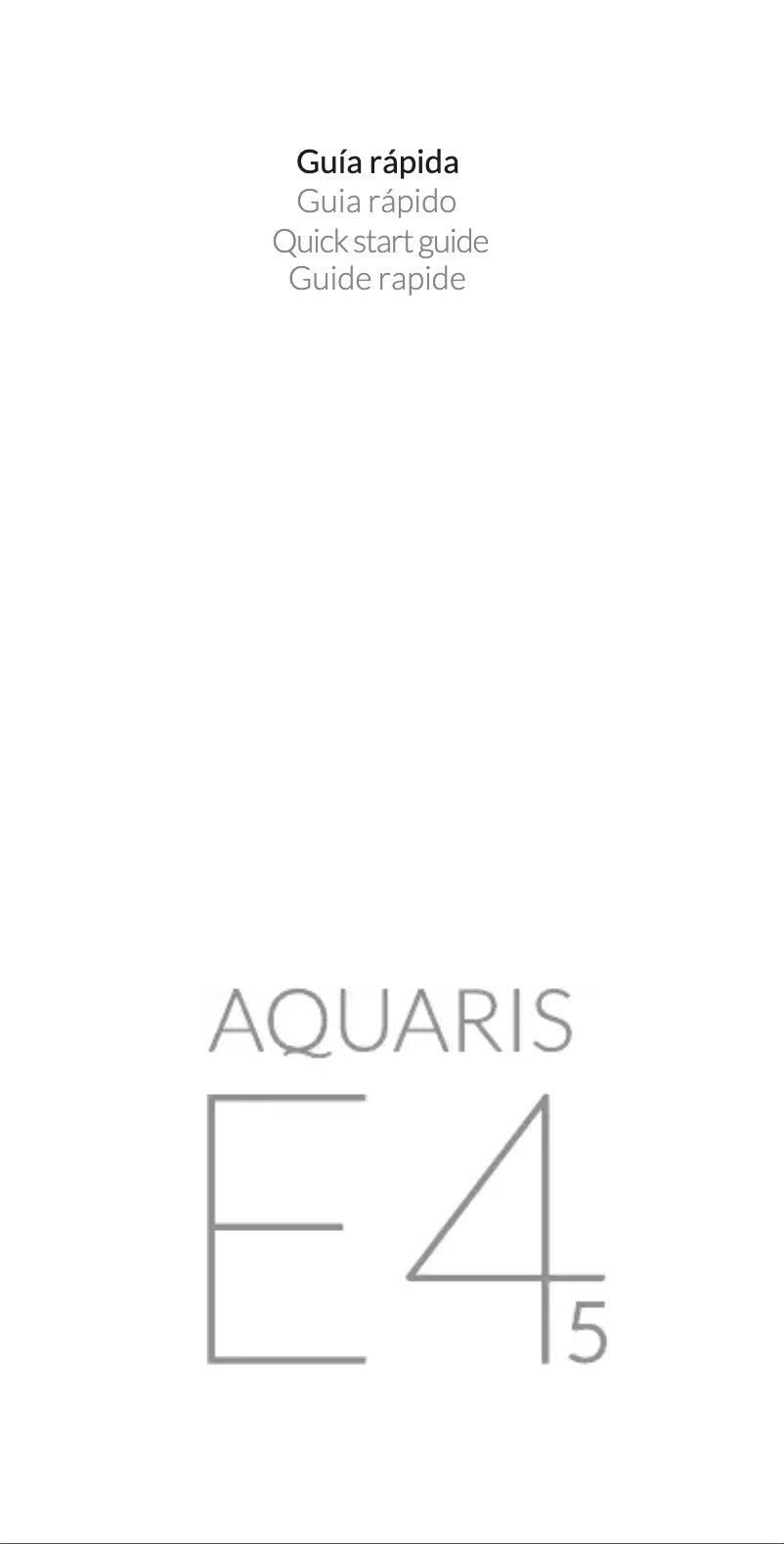 Page 1 de la notice Manuel utilisateur bq Aquaris E4.5