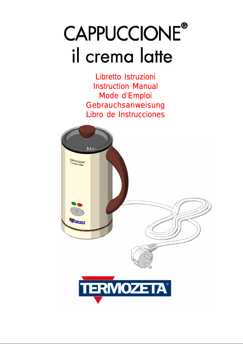 Page 1 de la notice Manuel utilisateur Termozeta CAPPUCCIONE IL CREMA LATTE 75306