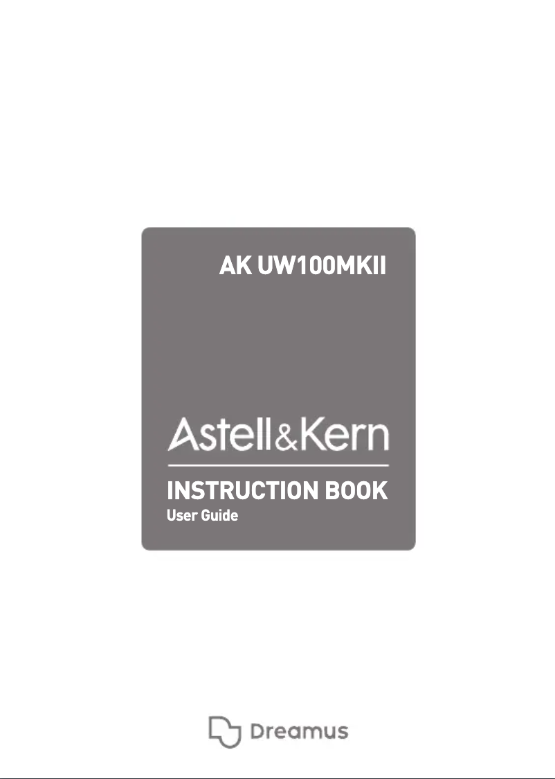 Page 1 de la notice Manuel utilisateur Astell&Kern AK UW100MKII
