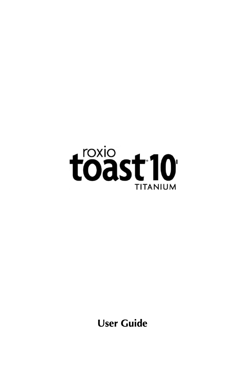 Page n°1 - Manuel utilisateur Roxio Toast 11.0
