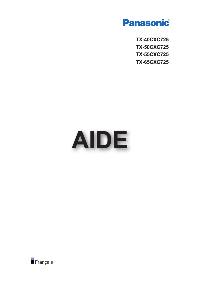 Page n°1 - Guide de démarrage rapide Panasonic TX-55CXC725