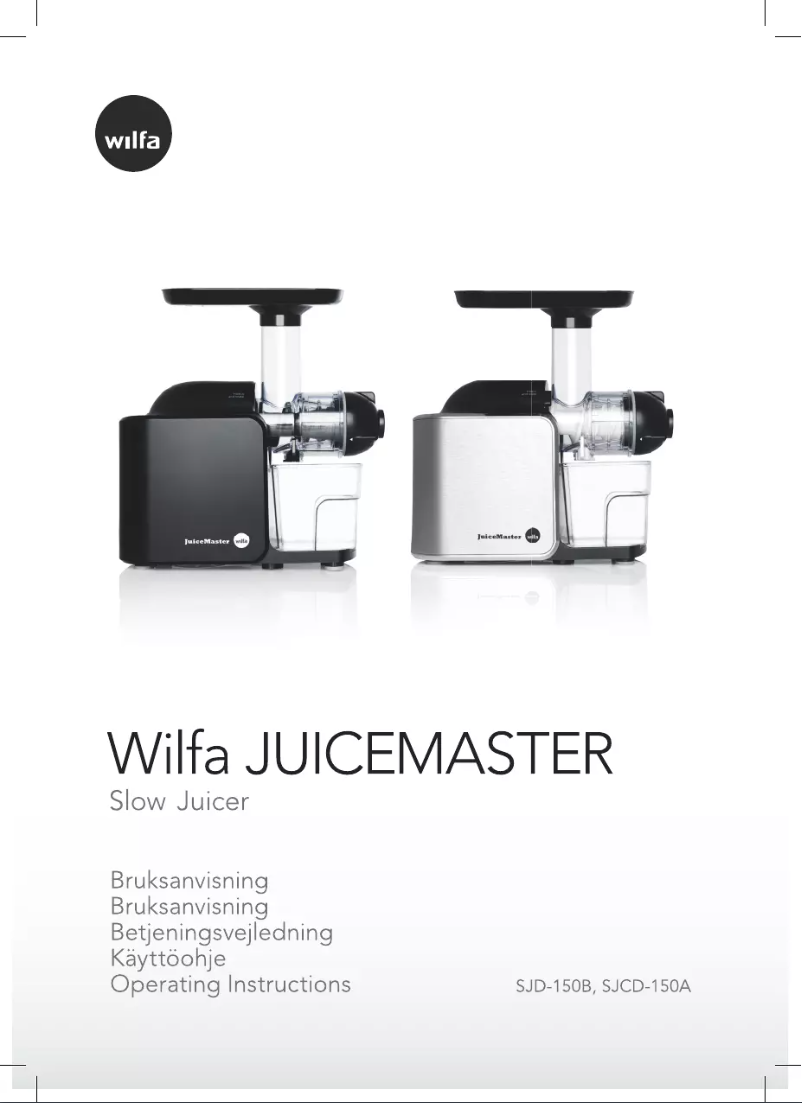 Page n°1 - Manuel utilisateur Wilfa JuiceMaster SJD-150B