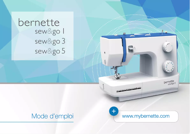 Page n°1 - Manuel utilisateur Bernina Bernette Sew and Go 5