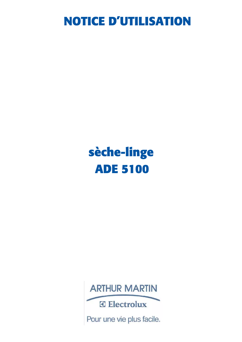 Page n°1 - Manuel utilisateur Arthur Martin-Electrolux ADE 5100