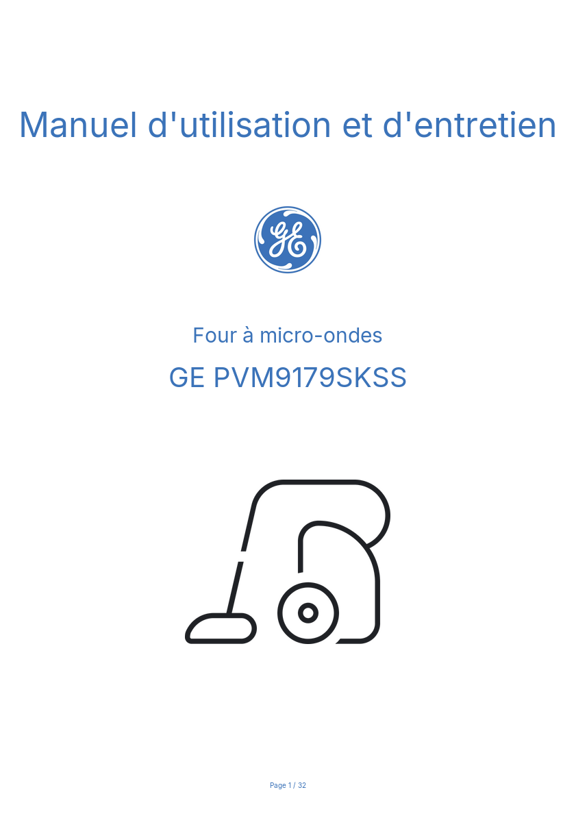 Page n°1 - Manuel d'utilisation et d'entretien GE PVM9179SKSS