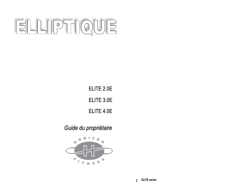 Page n°1 - Manuel utilisateur Horizon Fitness Elite 3.0E