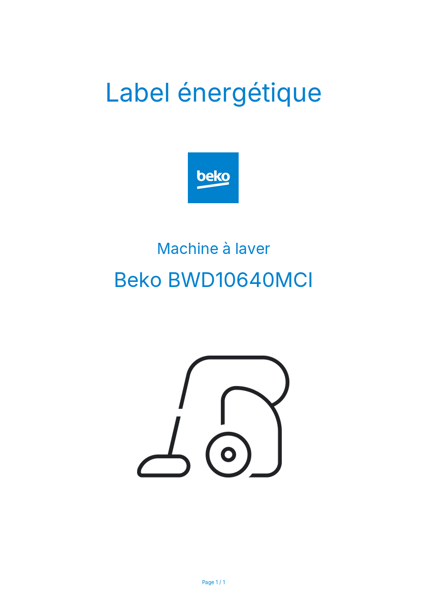 Page n°1 - Label énergétique Beko BWD10640MCI