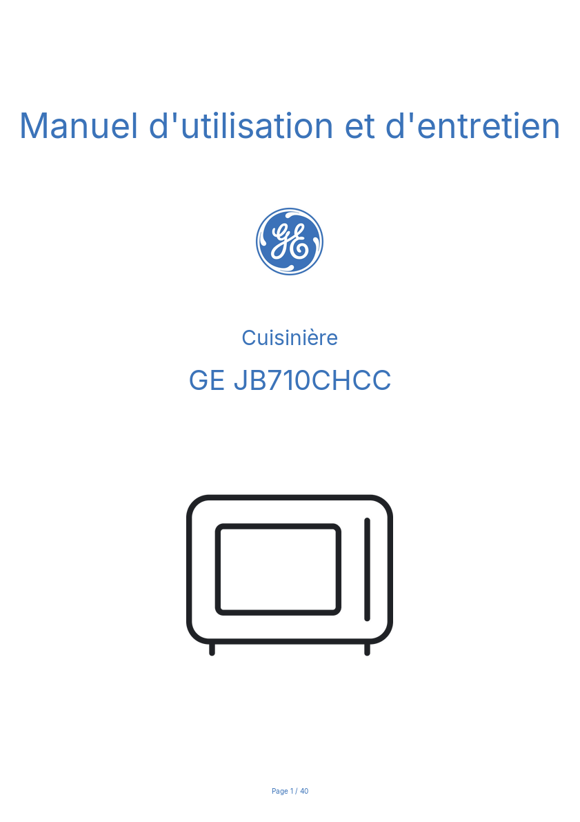 Page n°1 - Manuel d'utilisation et d'entretien GE JB710CHCC