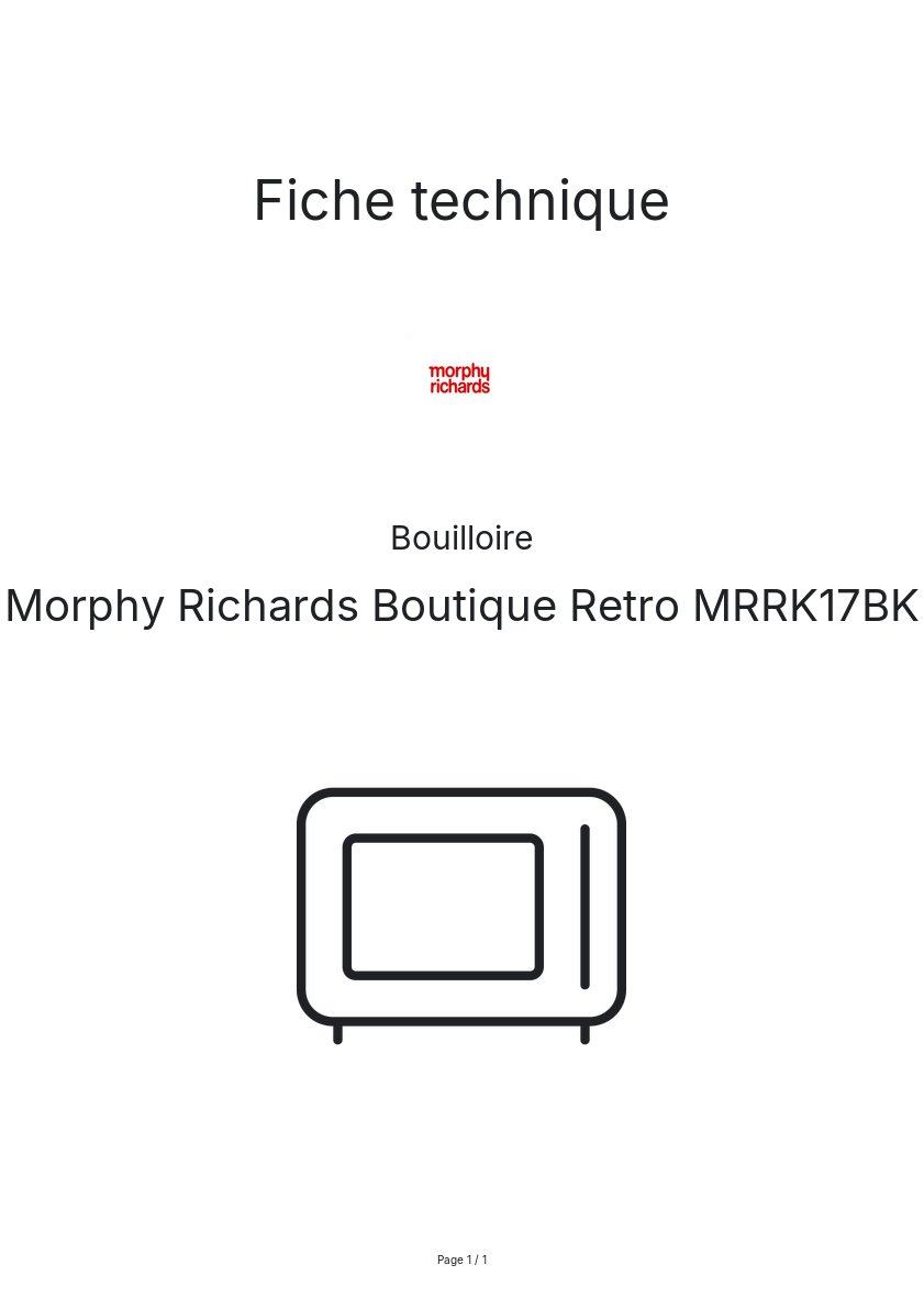 Page n°1 - Fiche technique Morphy Richards Boutique Retro MRRK17BK