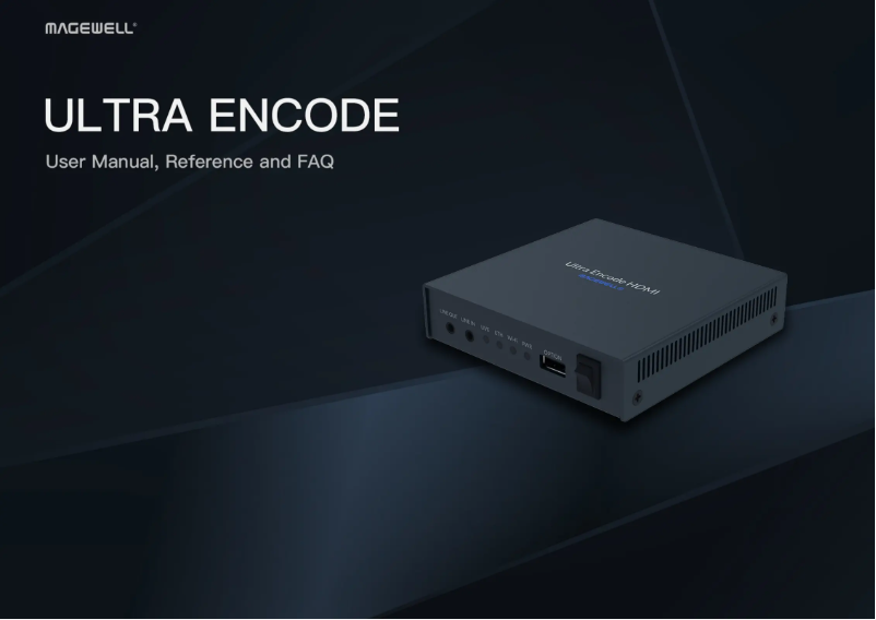 Page n°1 - Manuel utilisateur Magewell Ultra Encode HDMI