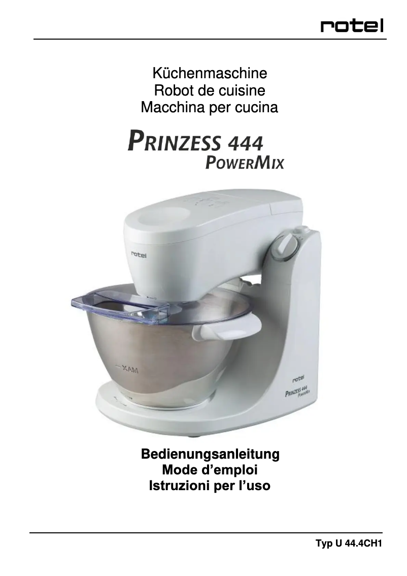 Page 1 de la notice Manuel utilisateur Rotel Prinzess 444 PowerMix